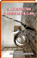 libro sobre gordon matta-clark